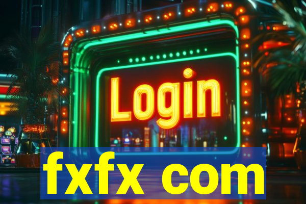 fxfx com